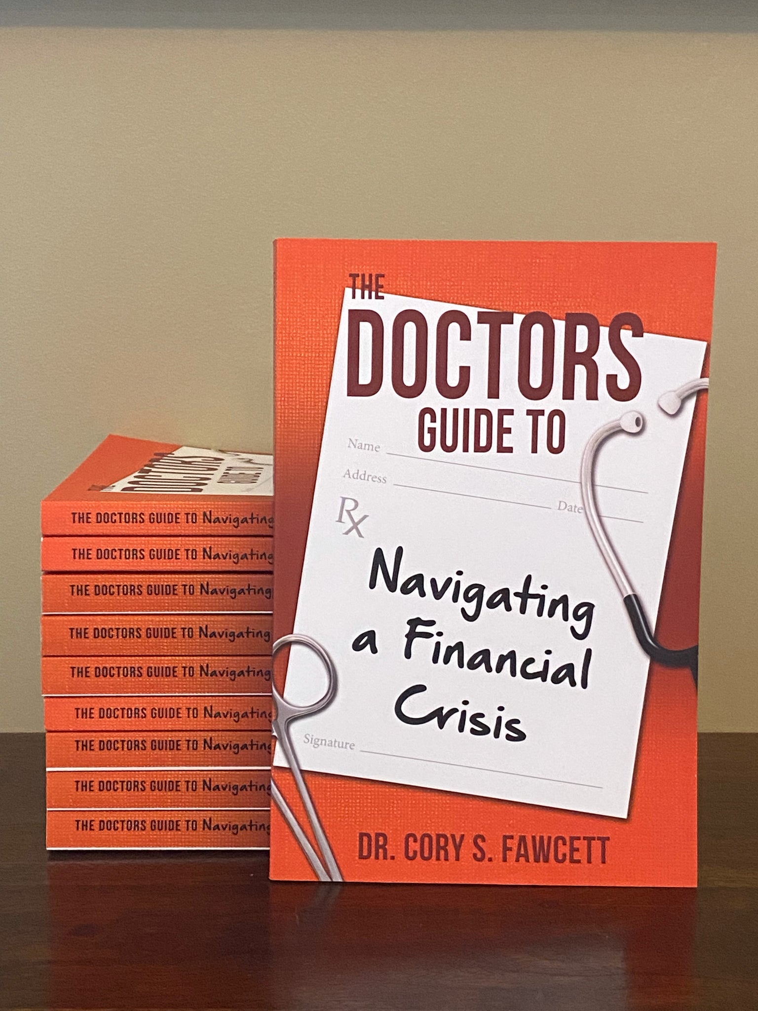 The Doctors Guide to Navigating a Financial Crisis